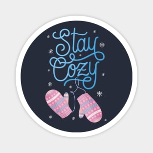 Stay cozy Magnet